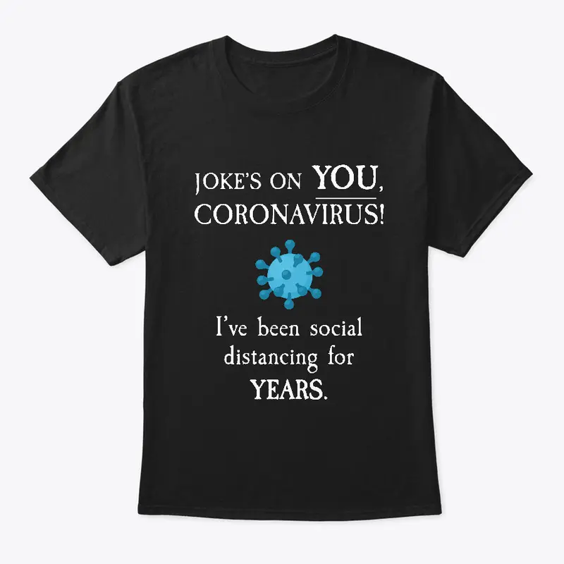 Funny Coronavirus Shirts or Mug